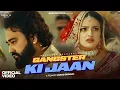 Download Lagu Gangster Ki Jaan | Narender Bhagana | Shivi Nigam | Divyanka Sirohi | Vicky Badoli | Haryanvi song