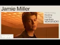 Download Lagu Jamie Miller - Rooting For You (Live Performance) | Vevo