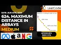 624 Maximum Distance in Arrays Greedy Approach Leetcode Daily Challenge Coding ASMR Java