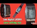 Download Lagu Review dan cara mengatur jam tangan digital lasika | terbaru
