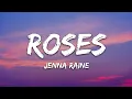 Download Lagu Jenna Raine - Roses (Lyrics)