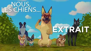 NOUS LES CHIENS - Extrait [VF]