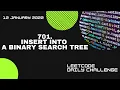 Leetcode 701 Insert into Binary Search Tree Leetcode Daily Challenge 12 Jan 2022