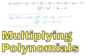 18 - Multiplying Polynomials by Polynomials in Algebra Part 1