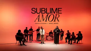 Sublime Amor (Digno Es El Señor)- Marcela Gandara Ft. Misael Jiménez