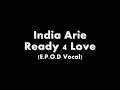 India Arie - Ready 4 Love (E.P.O.D Vocal  Mix)