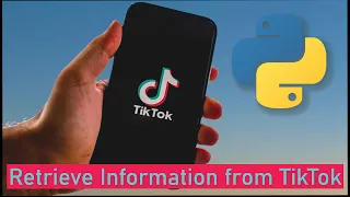 How to Retrieve Information from TikTok in Python