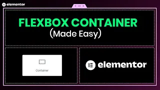 Elementor Flexbox Container Masterclass 2026