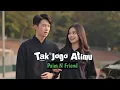 Lagu Tak Jogo Atimu _ Paim N Friend | Official video liryc 