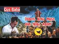 Download Lagu Gus baha-lucu//Debat Nabi Musa dan Nabi Adam
