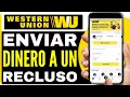 How to SEND MONEY to an INMATE via Western Union Complete Guide 2026