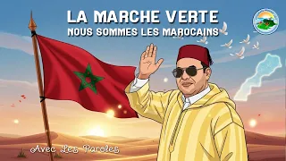 La Marche Verte Nous Sommes Les Marocains Chanson Patriotique Pour Enfants 