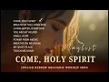 Come, Holy Spirit | A Song of Hunger and Surrender | English & Hebrew worship song 