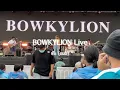 BOWKYLION Live -  ซับ (Sub)