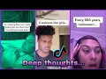 Lagu Deep/Shower Thoughts ~ TikTok Compilation