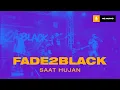 Download Lagu Fade2Black - Saat Hujan (Fade2Black 20th Anniversary)