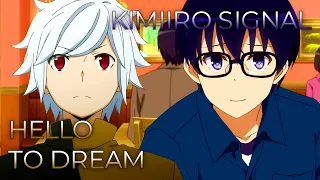 Download HELLO to DREAM x Kimiiro Signal | Mashup of DanMachi I, How to Raise a Boring Girlfriend MP3