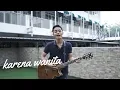 Download Lagu ADA BAND - Karena Wanita Ingin Dimengerti | Falah Cover