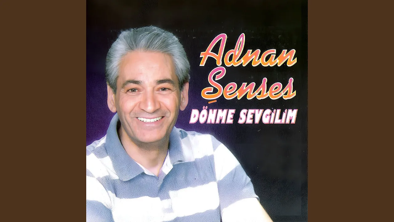 Dönme Sevgilim Dönme Sevgilim