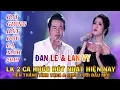 Download Lagu Đôi Song Ca Trẻ ĐANG GÂY CHẤN ĐỘNG Người Nghe || Đan Lê ft Lan Vy