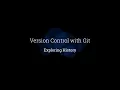 Exploring History - Version Control with Git