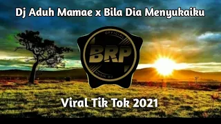 Download DJ ADUH MAMAE X BILA DIA MENYUKAIKU || REMIX FULL BASS 2021 MP3