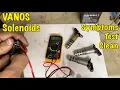 BMW VANOS Symptoms How to Test and Clean VANOS Solenoids