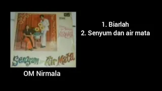 biarlah u0026 senyum dan air mata meggy z om nirmala 