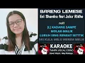 Download Lagu KARAOKE DUET BARENG LEMESE TANPA VOCAL COWOK (Vocal :Evi Shandra Ft Jaly Rhido )