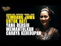 Download Lagu Tembang Jawa - Hati Yang Bersih Memantulkan Cahaya Kehidupan