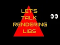 Rendering Libs Discussion - C Open Source Cross Platform Options