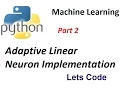 Adaptive Linear Neuron Classifier Implementation in Python Part 2