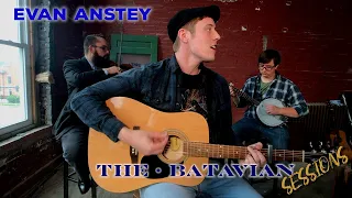 The Batavian Sessions Evan Anstey Living in Reverse