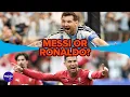 Messi VS Ronaldo Who is the Better Player