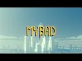 ㊌ マイバッド - My Bad - 【海苔】- Synth Remix Ver.