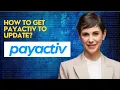 How to get Payactiv to update