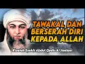 Download Lagu TAWAKAL DAN BERSERAH DIRI KEPADA ALLAH - Risalah Syekh Abdul Qodir Al Jaelani