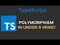 Polymorphism in Typescript IN UNDER 6 MINUTES