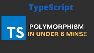 Polymorphism in Typescript IN UNDER 6 MINUTES