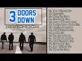 Download Lagu 3 Doors Down  Greatest Hits Full Album - The Best Of 3 Doors Down