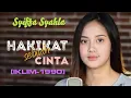 Download Lagu HAKIKAT SEBUAH CINTA [IKLIM-1990] Cover by Syiffa Syahla