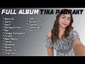 Download Lagu PLAYLIST TIKA PAGRAKY FULL ALBUM TERBARU 🎧 KUMPULAN LAGU BALI POPULER ENAK DI DENGAR SAAT KERJA