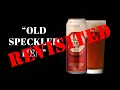 Old Speckled Hen - REVISITED