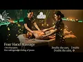 FOUR HAND MASSAGE Two therapists