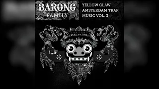 yellow claw amsterdam trap music vol 3 ep completo l3o mix 