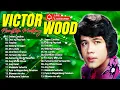 Download Lagu Victor Wood 2025 Mix 🍀 Victor Wood Nonstop Old Songs Medley | Best Pinoy OPM Classics #opmsongs