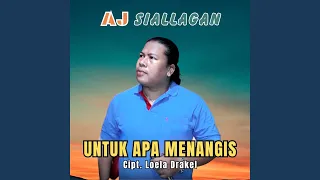 Download Untuk Apa Menangis MP3