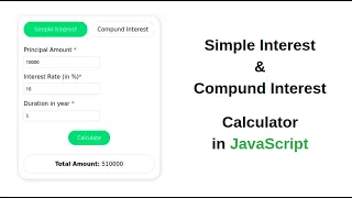 Simple and Compound interest calculator in Javascript SI calculator CI calculator in HTML and JS