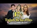 Download Lagu Segera !! 17+ ( Tujuh Belas Plus ) Ft. Ochi Rosdiana,Jonathan Andriano, Amanda Shakira