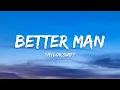 Download Lagu Taylor Swift – Better Man (Lyrics)